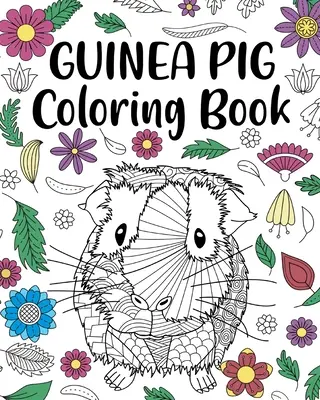 Morča na vyfarbovanie - Guinea Pig Coloring Book