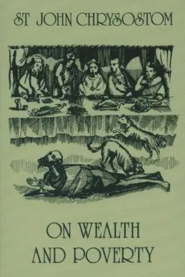 O bohatstve a chudobe - On Wealth and Poverty
