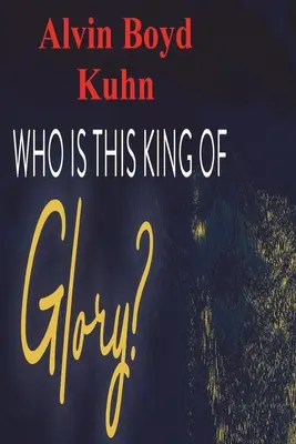 Kto je ten Kráľ slávy? - Who is this King of Glory?