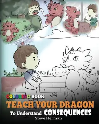 Omaľovánka Nauč svojho draka chápať dôsledky - Coloring Book Teach Your Dragon To Understand Consequences