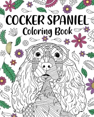 Omaľovánka kokršpaniela - Cocker Spaniel Coloring Book