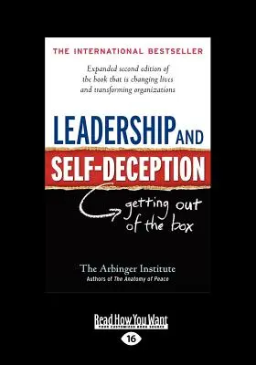 Vedenie a sebaklam: (Veľký výtlačok 16pt) - Leadership and Self-Deception: Getting Out of the Box (Large Print 16pt)