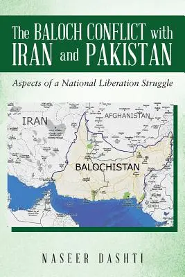 Konflikt Balúčov s Iránom a Pakistanom: Aspekty národnooslobodzovacieho boja - The Baloch Conflict with Iran and Pakistan: Aspects of a National Liberation Struggle