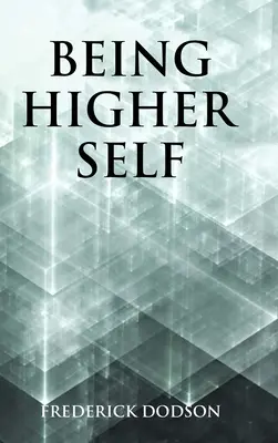 Byť vyšším ja - Being Higher Self
