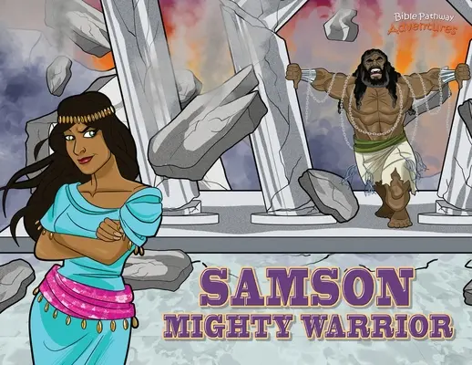 Samson Mocný bojovník: Samsonove dobrodružstvá - Samson Mighty Warrior: The adventures of Samson