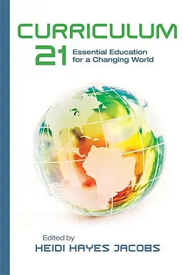 Učebné osnovy 21: Základné vzdelanie pre meniaci sa svet - Curriculum 21: Essential Education for a Changing World