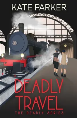 Smrteľné cestovanie - Deadly Travel
