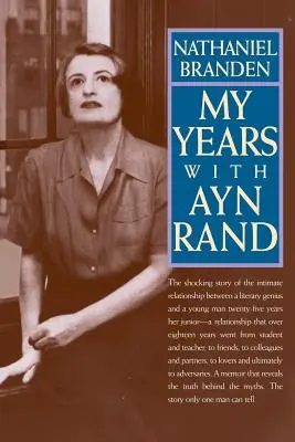 Moje roky s Ayn Randovou - My Years with Ayn Rand