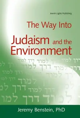 Cesta do judaizmu a životného prostredia - The Way Into Judaism and the Environment