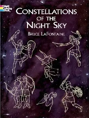 Súhvezdia nočnej oblohy Maľovanky - Constellations of the Night Sky Coloring Book