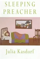 Spiaci kazateľ - Sleeping Preacher