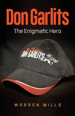 Don Garlits: Enigmatický hrdina - Don Garlits: The Enigmatic Hero