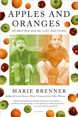 Jablká a pomaranče: Môj brat a ja, stratené a nájdené - Apples and Oranges: My Brother and Me, Lost and Found