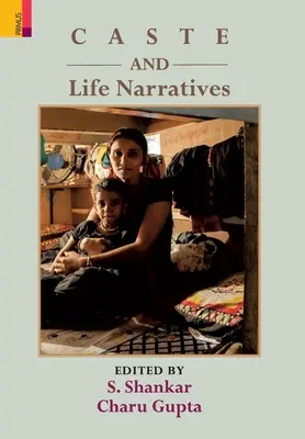 Kasty a životné príbehy - Caste and Life Narratives