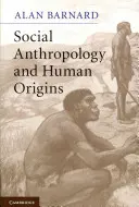 Sociálna antropológia a pôvod človeka - Social Anthropology and Human Origins
