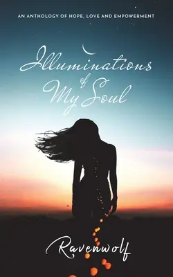 Iluminácie mojej duše - Illuminations of My Soul