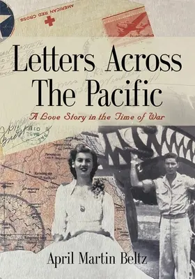 Listy cez Tichý oceán: Príbeh lásky v čase vojny - Letters Across The Pacific: A Love Story In The Time Of War