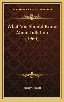 Čo by ste mali vedieť o inflácii (1960) - What You Should Know About Inflation (1960)