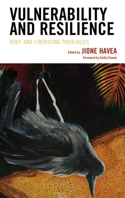 Zraniteľnosť a odolnosť: Teológie tela a oslobodenia - Vulnerability and Resilience: Body and Liberating Theologies