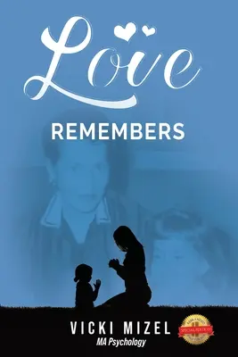 Láska spomína - Love Remembers