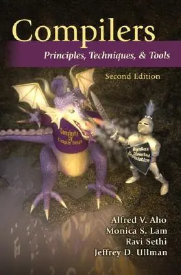 Zostavovatelia: Princípy, techniky a nástroje - Compilers: Principles, Techniques, and Tools