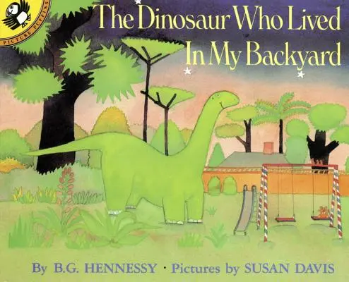 Dinosaurus, ktorý žil na mojom dvore - The Dinosaur Who Lived in My Backyard