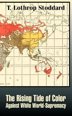 Stúpajúca vlna farieb proti nadvláde bielych - The Rising Tide of Color Against White World-Supremacy