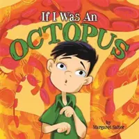 Keby som bol chobotnicou - If I Was an Octopus