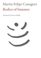 Telesá leta - Bodies of Summer