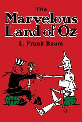Podivuhodná krajina Oz - The Marvelous Land of Oz
