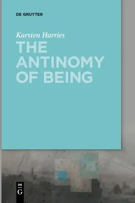 Antinómia bytia - The Antinomy of Being