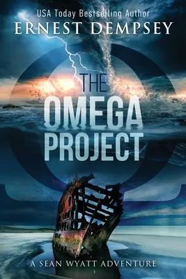 Projekt Omega: Archeologický triler Seana Wyatta - The Omega Project: A Sean Wyatt Archaeological Thriller