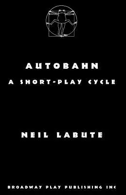 Autobahn: cyklus krátkych hier - Autobahn: a short-play cycle