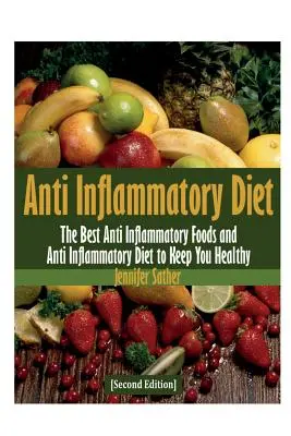 Protizápalová diéta [druhé vydanie] - Anti Inflammatory Diet [Second Edition]
