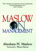 Maslow o riadení - Maslow on Management