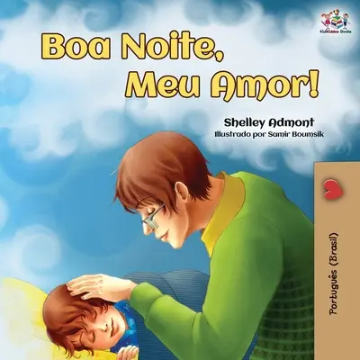 Boa Noite, Meu Amor! Goodnight, My Love! - Brazílske portugalské vydanie - Boa Noite, Meu Amor!: Goodnight, My Love! - Brazilian Portuguese edition