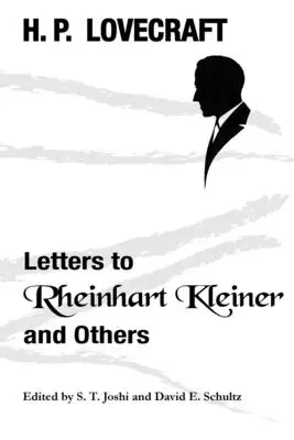 Listy Rheinhartovi Kleinerovi a iným - Letters to Rheinhart Kleiner and Others