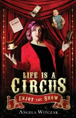 Život je cirkus: Užite si predstavenie - Life is a Circus: Enjoy the Show