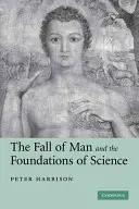 Pád človeka a základy vedy - The Fall of Man and the Foundations of Science
