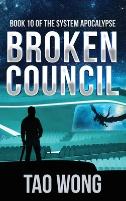 Zlomená rada: A Space Opera, Post-Apocalyptic LitRPG - Broken Council: A Space Opera, Post-Apocalyptic LitRPG