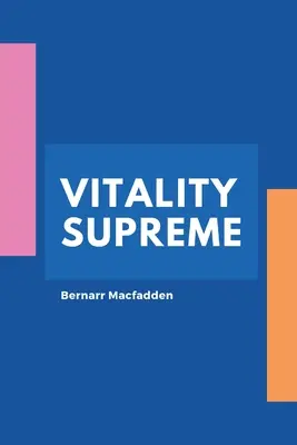 Najvyššia vitalita - Vitality Supreme