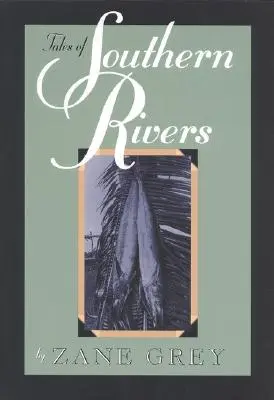 Príbehy južných riek - Tales of Southern Rivers