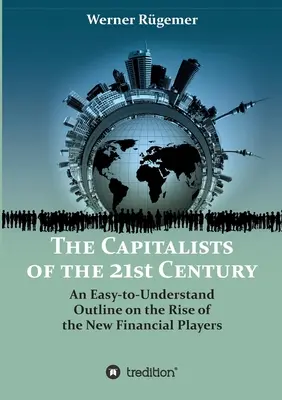 Kapitalisti 21. storočia - The Capitalists of the 21st Century
