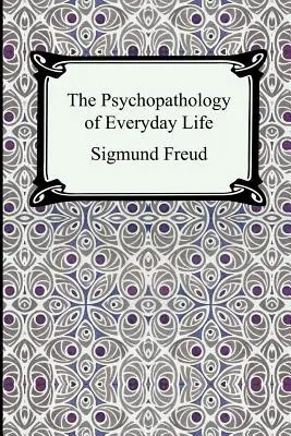 Psychopatológia každodenného života - The Psychopathology of Everyday Life