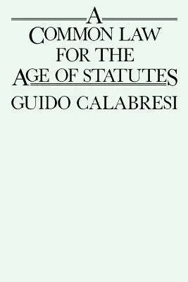Spoločné právo pre vek zákonov - A Common Law for the Age of Statutes