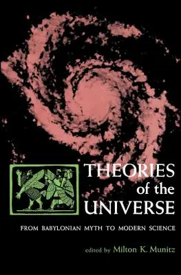 Teórie vesmíru: Od babylonského mýtu k modernej vede - Theories of the Universe: From Babylonian Myth to Modern Science