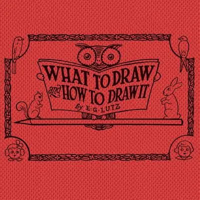 Čo kresliť a ako to kresliť - What to draw and how to draw it