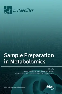 Príprava vzoriek v metabolomike - Sample Preparation in Metabolomics