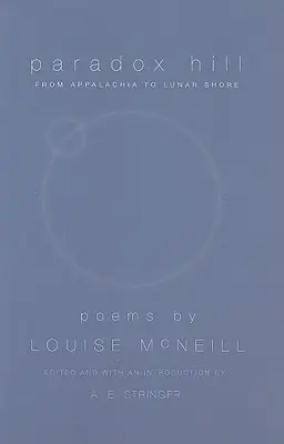 Paradox Hill: Od Apalače po mesačný breh, revidované vydanie - Paradox Hill: From Appalachia to Lunar Shore, Revised Edition