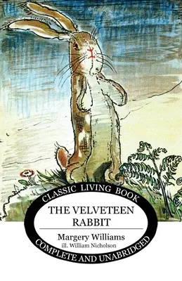 The Velveteen Rabbit (Zamatový králik) - The Velveteen Rabbit